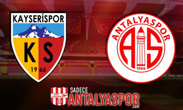 Kayserispor – Antalyaspor (KADROLAR)