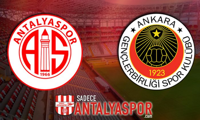 Antalyaspor – Gençlerbirliği (KADROLAR)