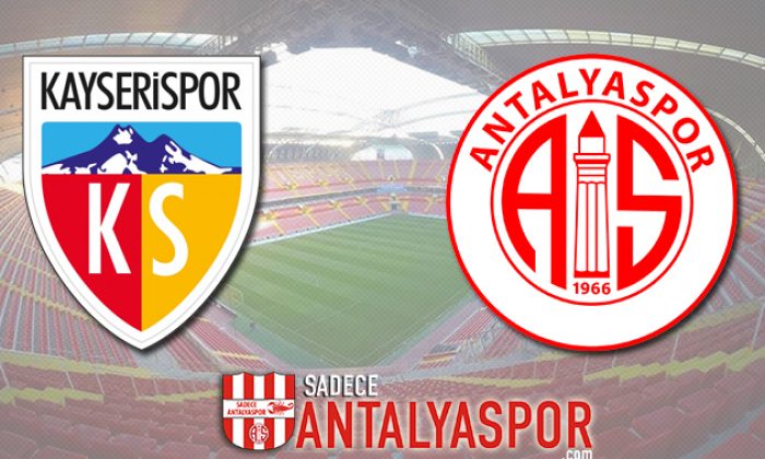 Kayserispor – Antalyaspor (MAÇ KADROSU)