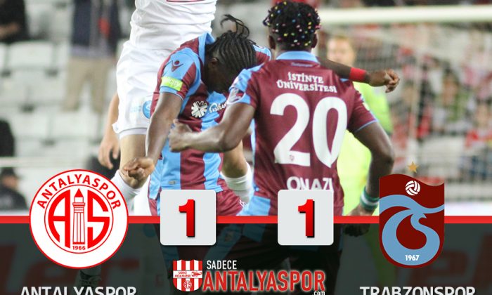 Antalyaspor 1 – 1 Trabzonspor