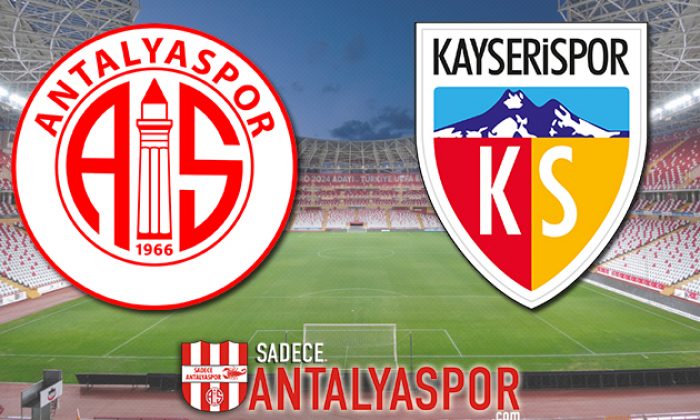 Antalyaspor – İM Kayserispor (KADROLAR)