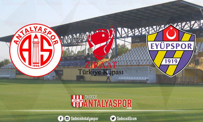 Antalyaspor – Eyüpspor (KADROLAR)