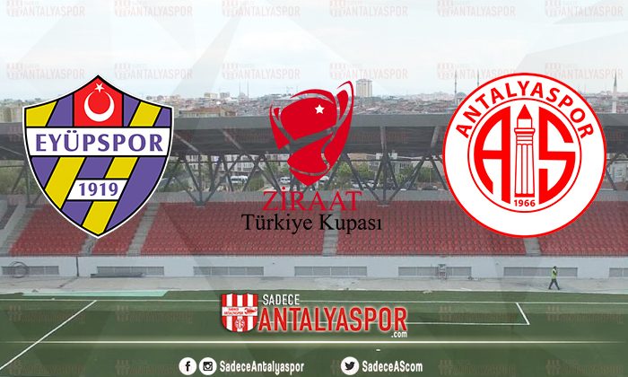 Eyüpspor – Antalyaspor (KADROLAR)