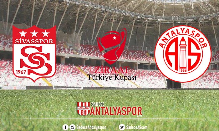 DG Sivasspor – FTA Antalyaspor (KADROLAR)