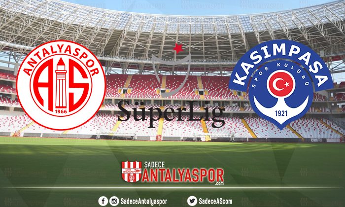FTA Antalyaspor – Kasımpaşa (MAÇA DOĞRU)
