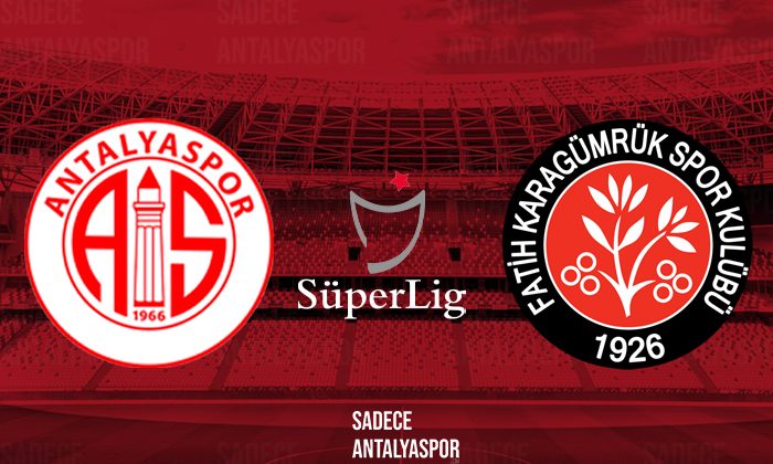Antalyaspor – Karagümrük (Maça Doğru)