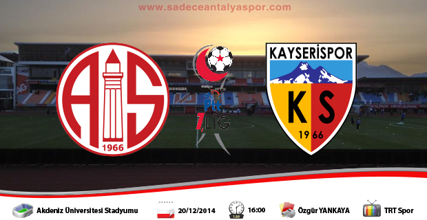 Antalyaspor – Kayserispor (Maç Öncesi)
