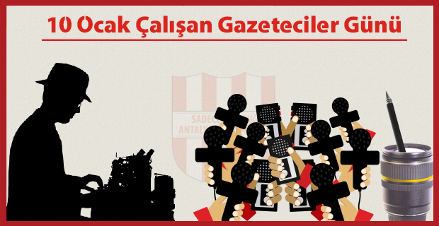10 Ocak – Çalışan Gazeteciler Günü