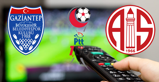 Gaziantep BŞB – Antalyaspor Maçının Kanalı Belli Oldu