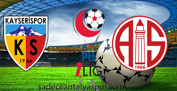 Kayserispor – Antalyaspor (Maç Öncesi İstatistikler)