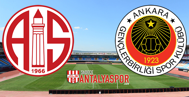 Antalyaspor – Gençlerbirliği (Maç Öncesi)