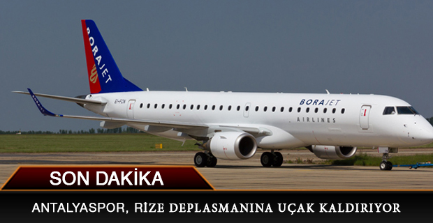 Rize Deplasmanına Uçak Kalkıyor