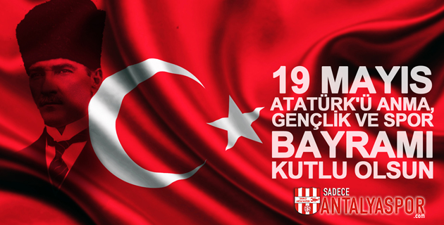19 Mayıs – Kutlama Mesajı
