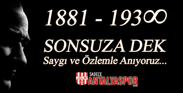 10 Kasım – Anma Mesajı