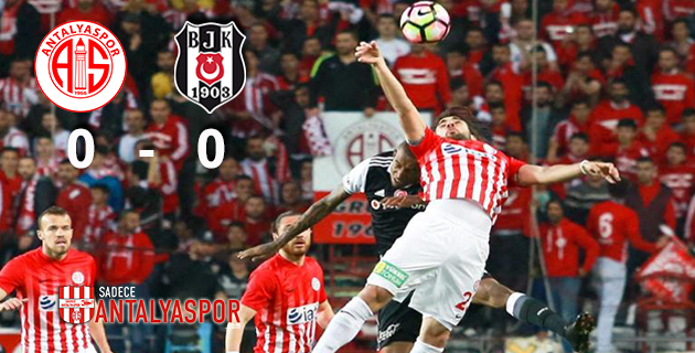 Antalyaspor 0 – 0 Beşiktaş