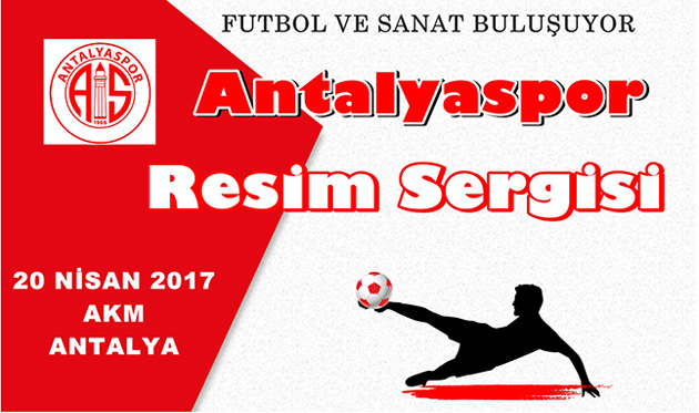 Antalyaspor Resim Sergisi AKM’de