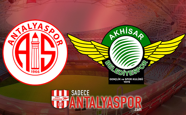 Antalyaspor – Akhisar Belediyespor (KADROLAR)