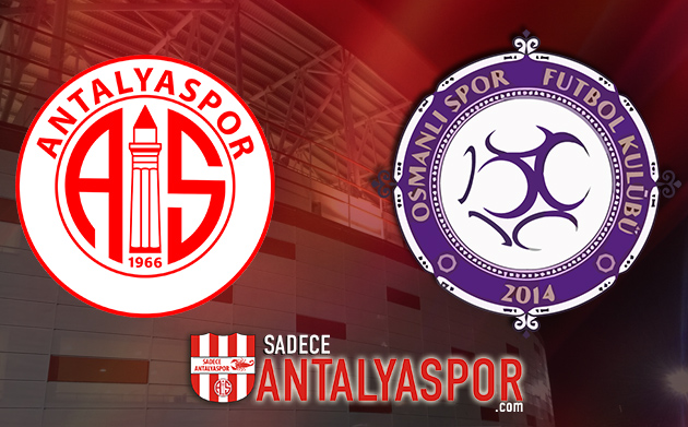 Antalyaspor – Osmanlıspor (KADROLAR)