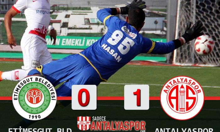 Etimesgut Belediyespor 0 – 1 Antalyaspor