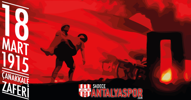 18 Mart – Çanakkale Deniz Zaferi ve Şehitleri Anma Günü