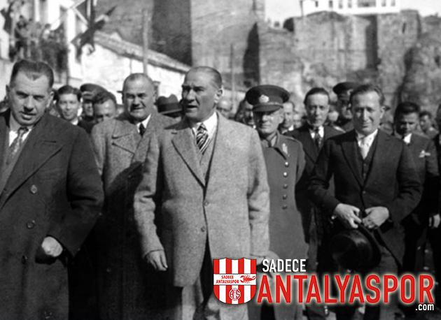 6 Mart – Atatürk’ün Antalya’ya Gelişi
