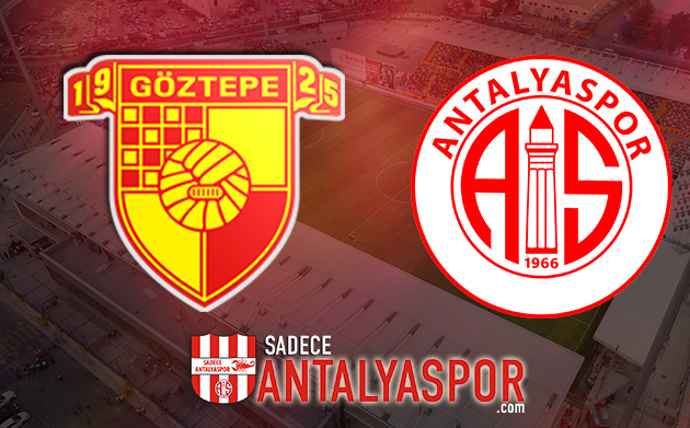 Göztepe – Antalyaspor (KADROLAR)