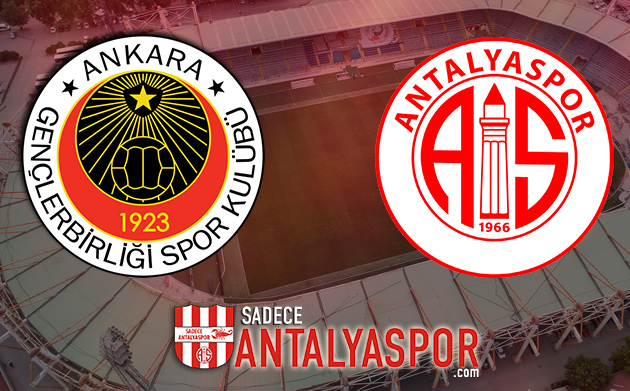 Gençlerbirliği – Antalyaspor (KADROLAR)