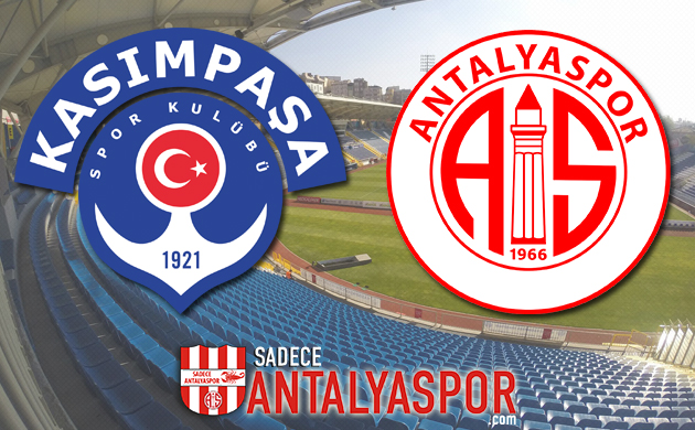 Kasımpaşa – Antalyaspor (KADROLAR)