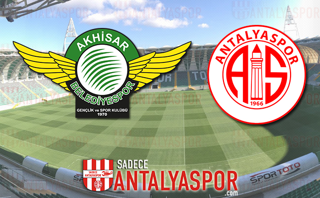 Akhisarspor – Antalyaspor (KADROLAR)