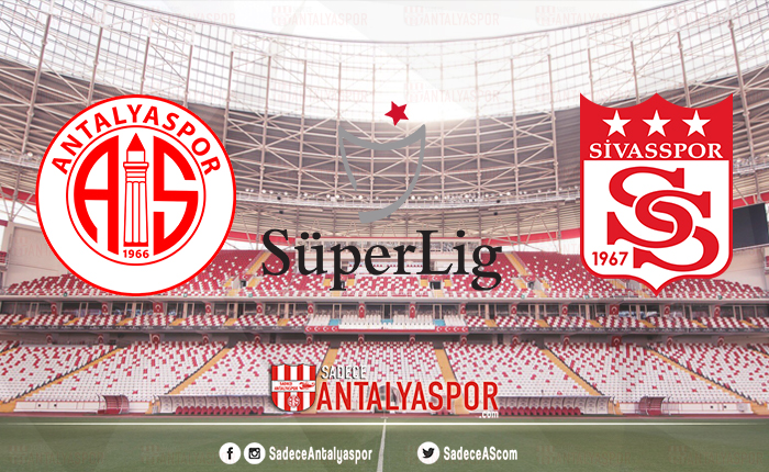 FTA Antalyaspor – DG Sivasspor (KADROLAR)