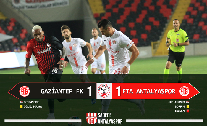 Gaziantep FK 1 – 1 FTA Antalyaspor