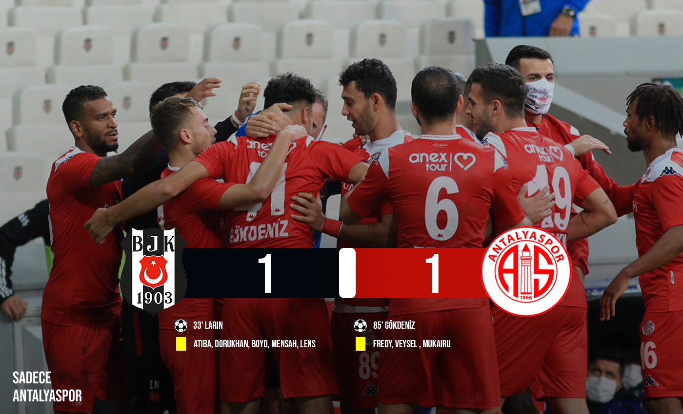 Beşiktaş 1 – 1 Antalyaspor
