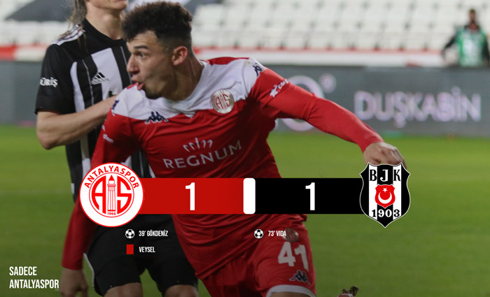 Antalyaspor 1 – 1 Beşiktaş