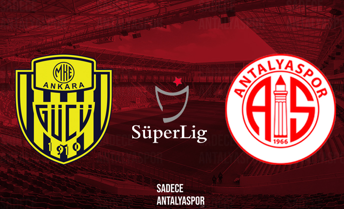 Ankaragücü – Antalyaspor (Maça Doğru)
