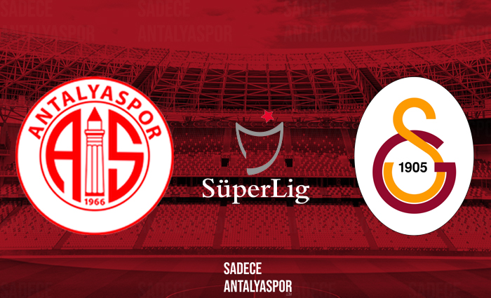 Antalyaspor – Galatasaray (Kadrolar)