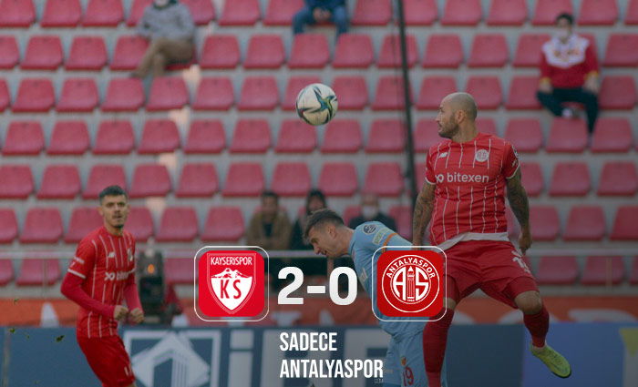 Yukatel Kayserispor 2 – 0 Antalyaspor