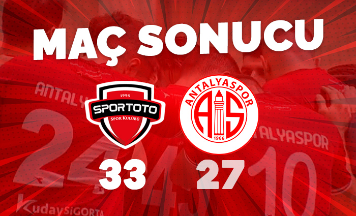 Spor Toto 33 – 27 Antalyaspor