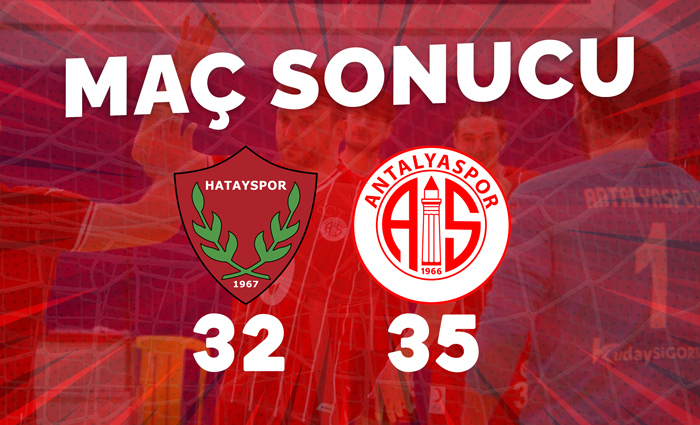 Hatayspor 32 – 35 Antalyaspor