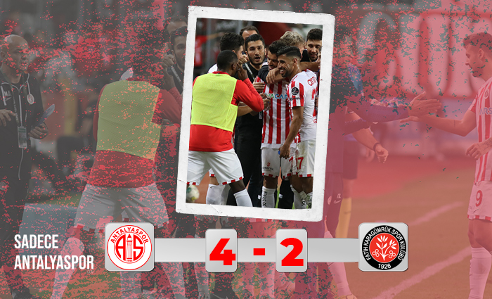 Antalyaspor 4 – 2 Fatih Karagümrük