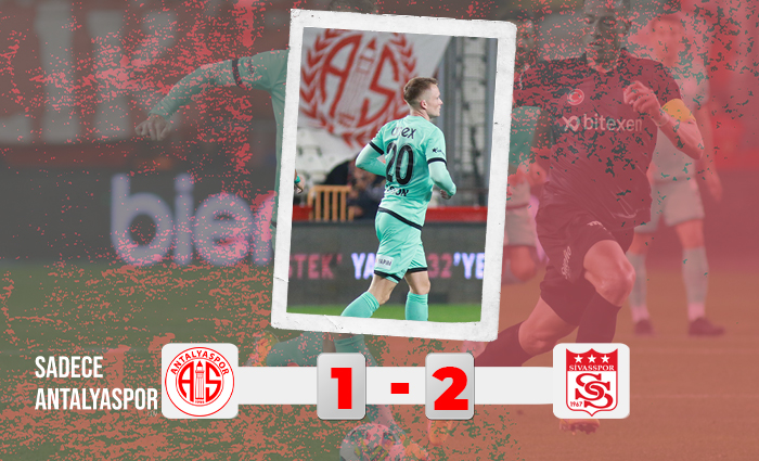 Antalyaspor 1 – 2 Sivasspor