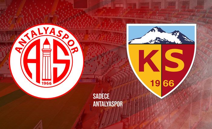 Antalyaspor – Kayserispor | Kadrolar