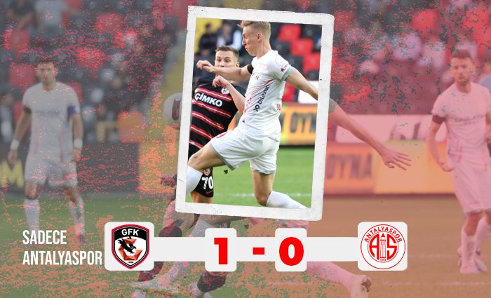 Gaziantep FK 1 – 0 Antalyaspor