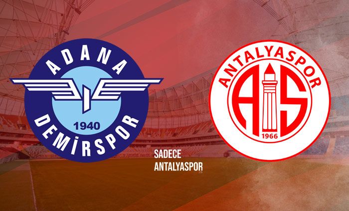 Adana Demirspor – Antalyaspor | Kadrolar