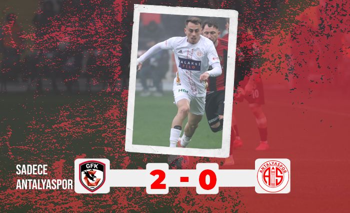 Gaziantep FK 2 – 0 Onvo Antalyaspor