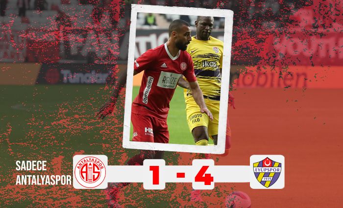 Antalyaspor 1 – 4 Eyüpspor