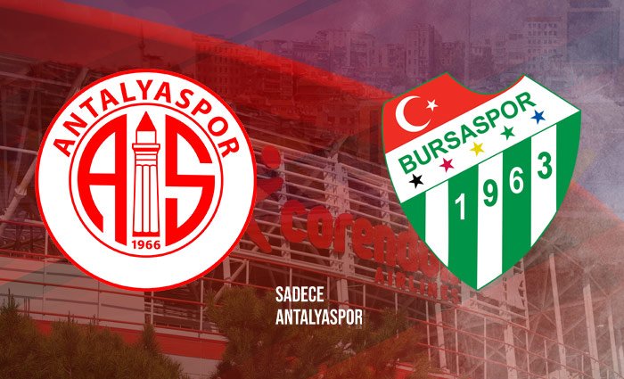 Antalyaspor ve Bursaspor’un Kadroları Belli Oldu