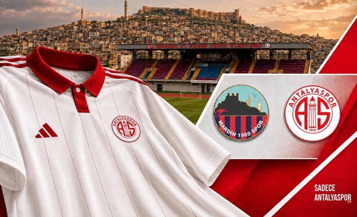 Mardin 1969 Spor ve Antalyaspor’un Kadroları Belli Oldu